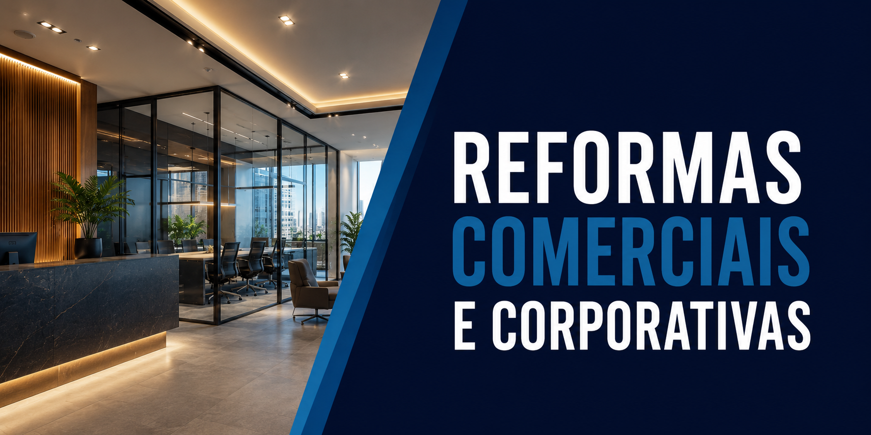 Reformas Comerciais e Corporativas em Alphaville